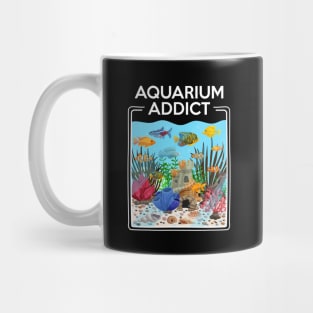 Aquarium Addict T-Shirts Mug